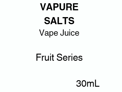 Fruit Series Vape Juice | VAPURE SALTS | 30ml